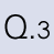 Q.