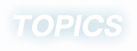 TOPICS