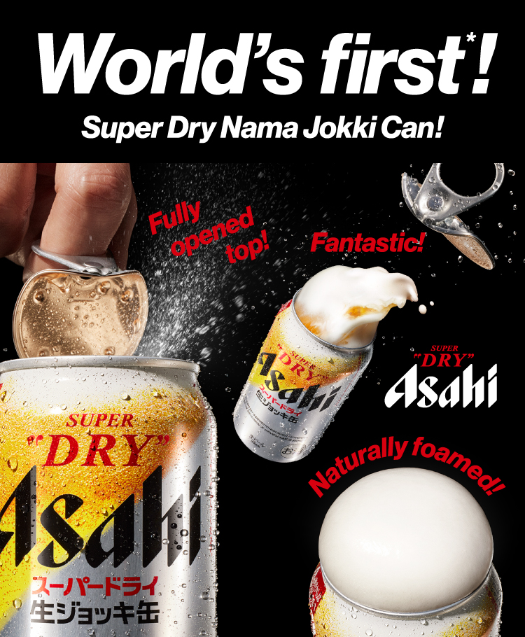 World's First!* Super Dry Nama Jokki Can!